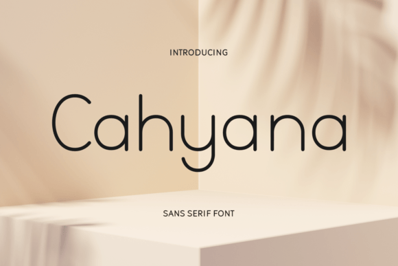 Cahyana Sans Serif Font for Modern Web Design