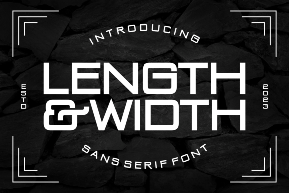 Length and Width: A Modern Sans Serif for Branding Projects